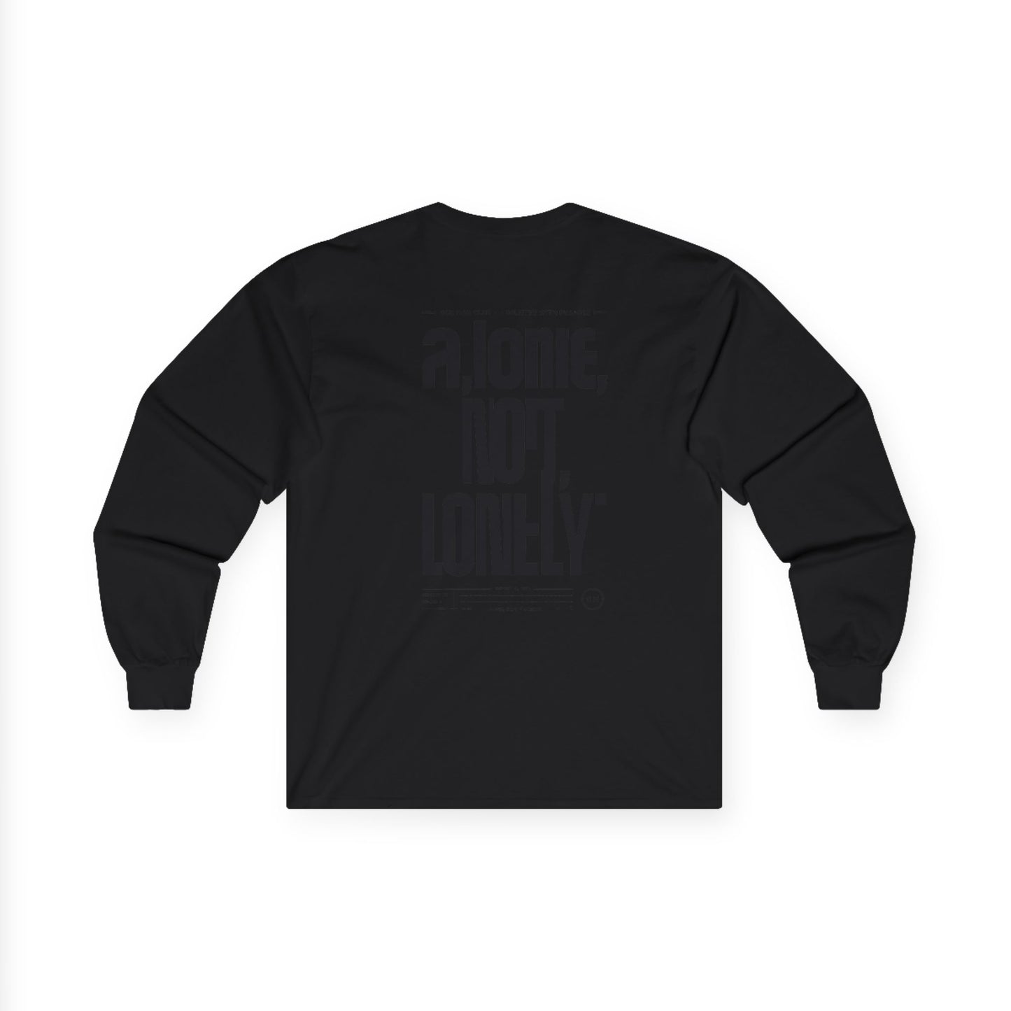 OMC | ONE MAN CLUB — Ultra Cotton Long Sleeve Tee “Alone, Not Lonely”