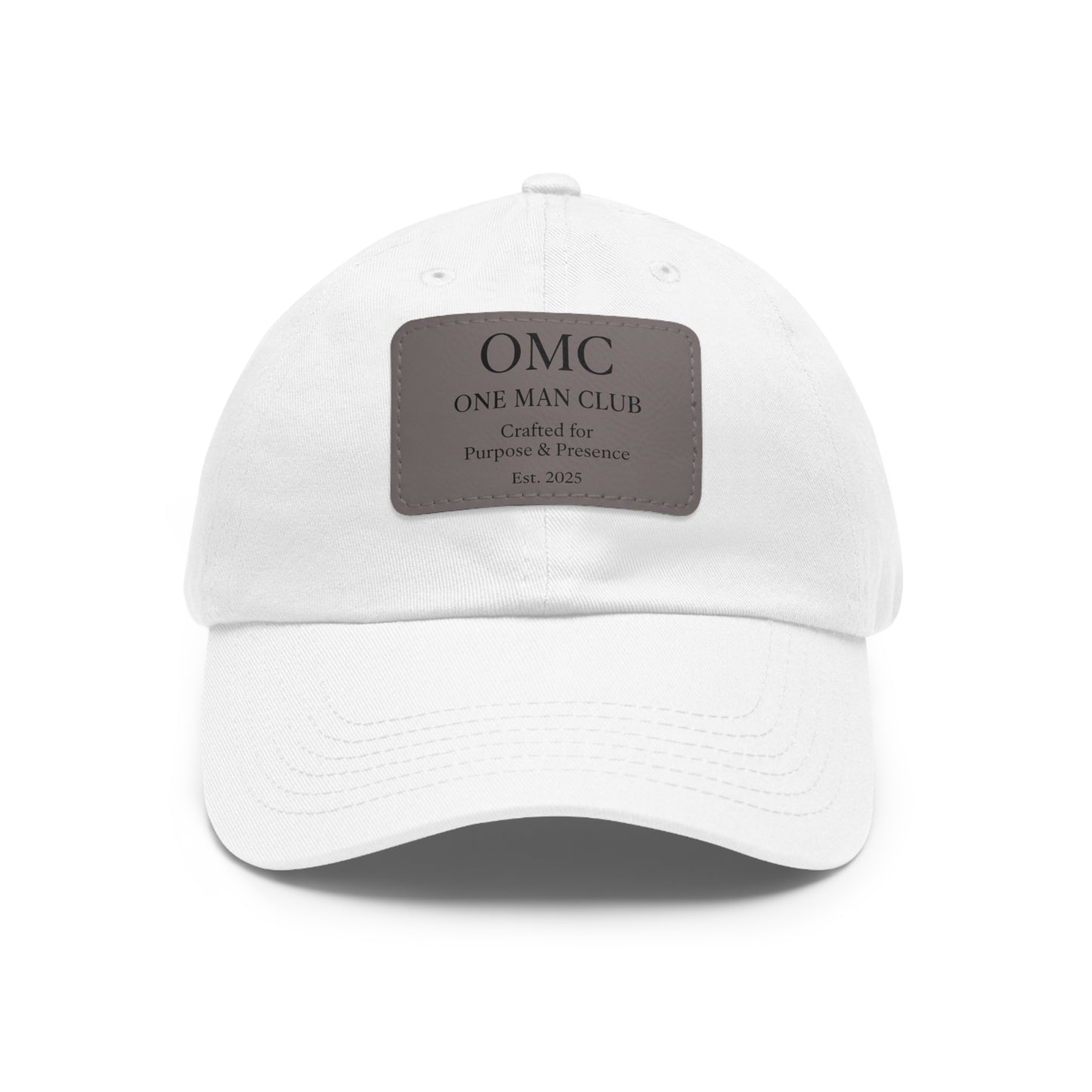 OMC | ONE MAN CLUB — Dad Hat Leather Patch Edition