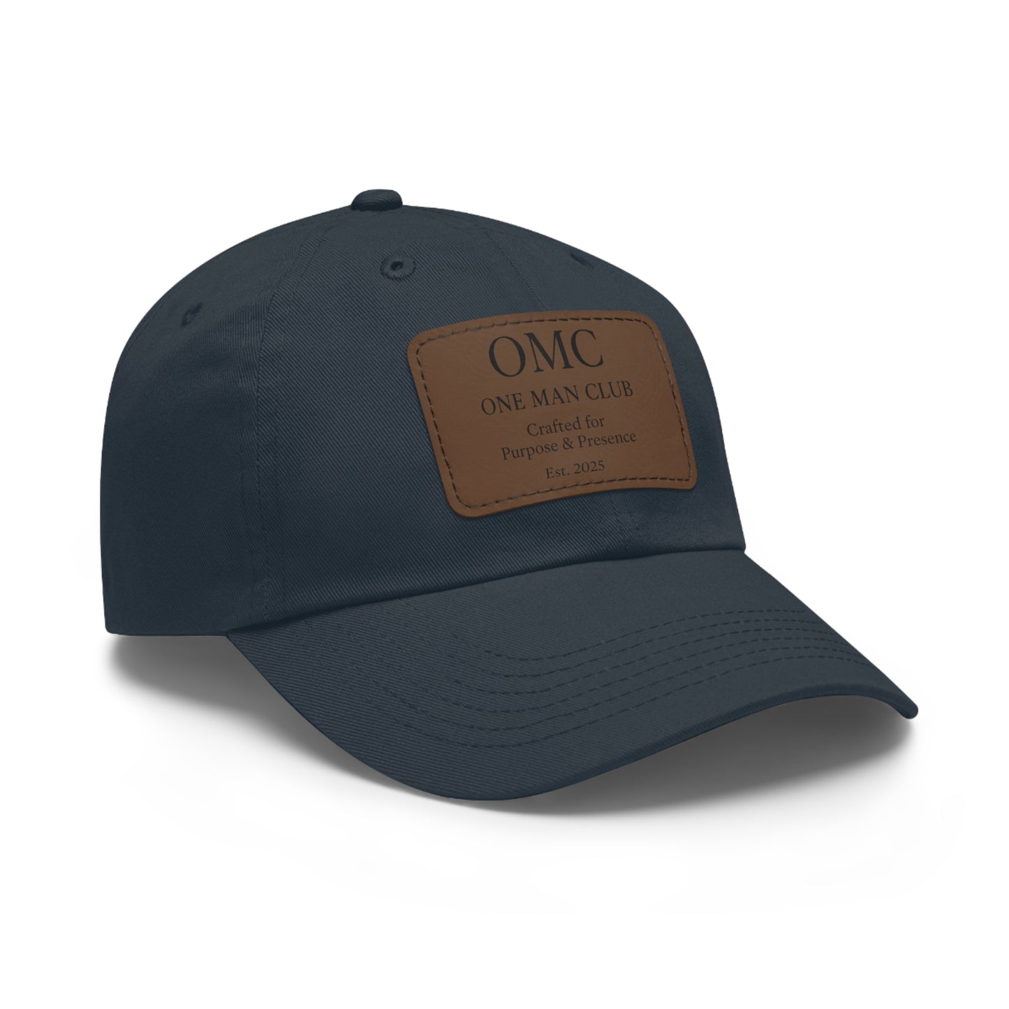 OMC | ONE MAN CLUB — Dad Hat Leather Patch Edition