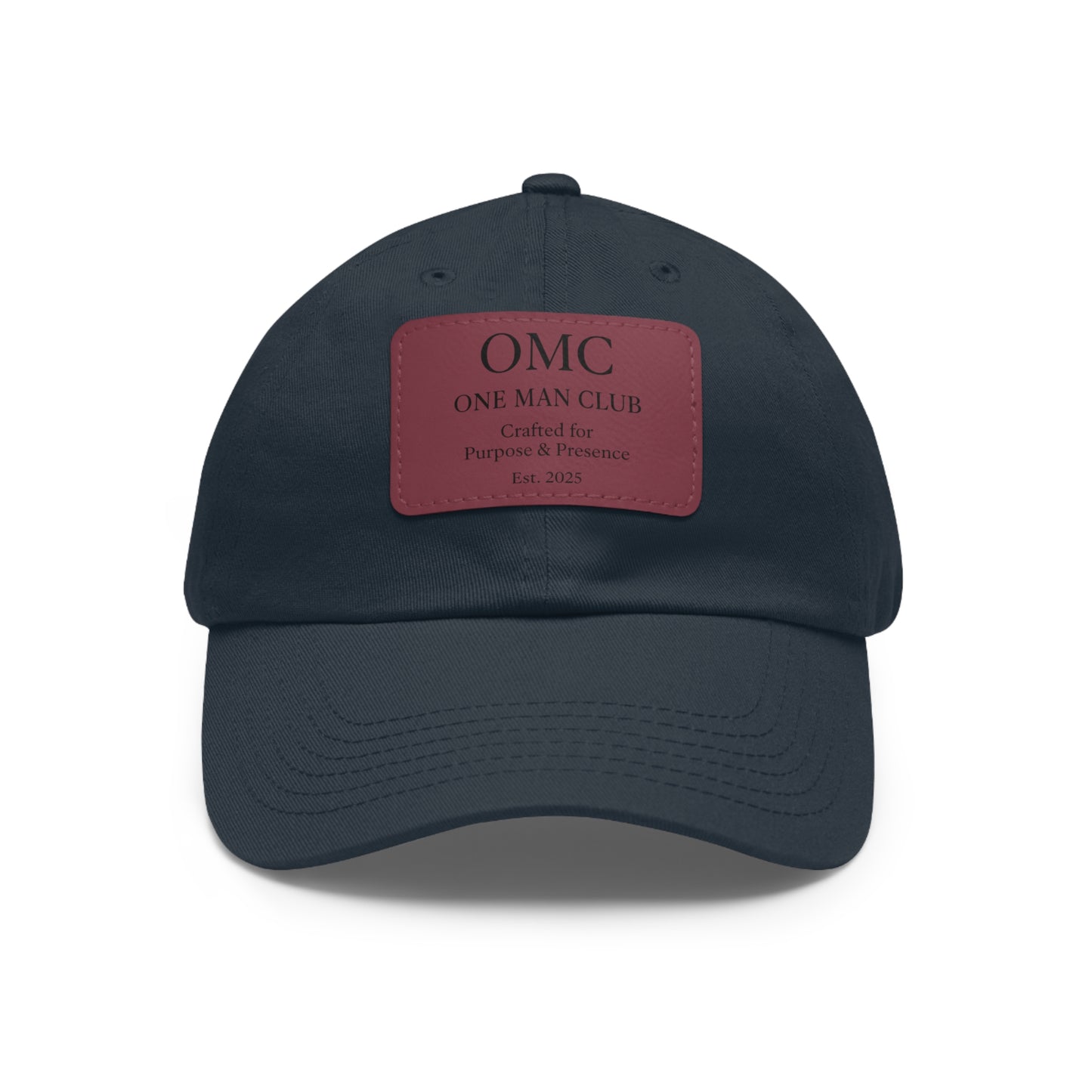 OMC | ONE MAN CLUB — Dad Hat Leather Patch Edition