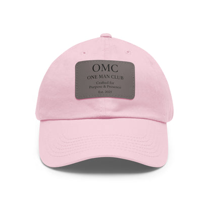 OMC | ONE MAN CLUB — Dad Hat Leather Patch Edition