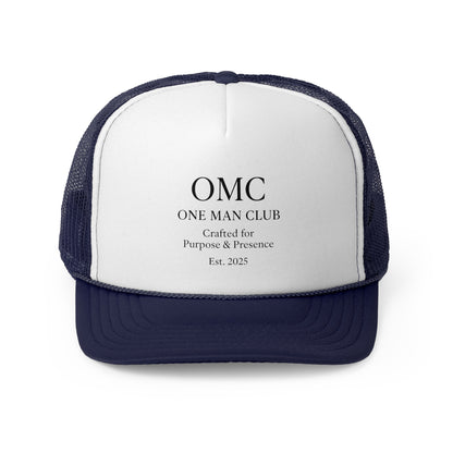 OMC | ONE MAN CLUB — Trucker Cap