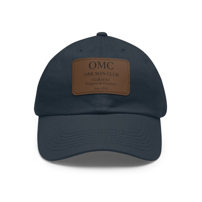OMC | ONE MAN CLUB — Dad Hat Leather Patch Edition