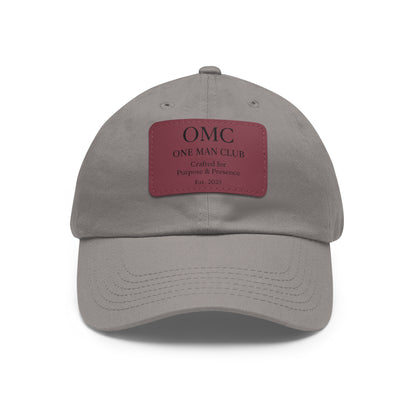 OMC | ONE MAN CLUB — Dad Hat Leather Patch Edition