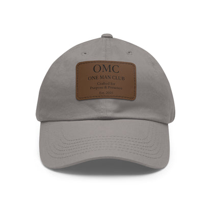 OMC | ONE MAN CLUB — Dad Hat Leather Patch Edition