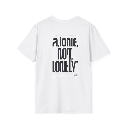 WTO | ONE MAN CLUB — Softstyle Tee “Alone, Not Lonely” 