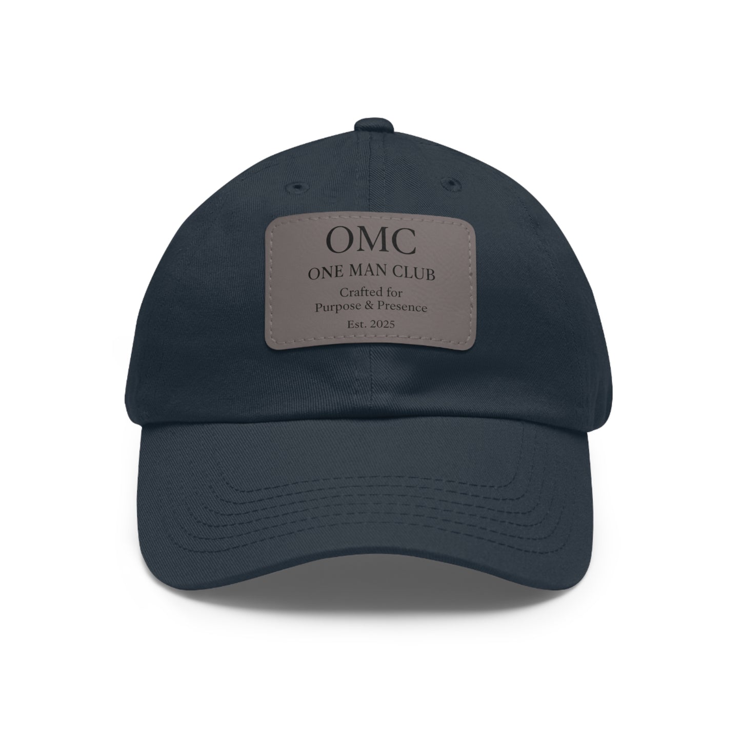 OMC | ONE MAN CLUB — Dad Hat Leather Patch Edition