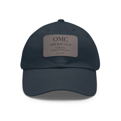 OMC | ONE MAN CLUB — Dad Hat Leather Patch Edition