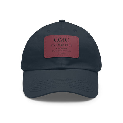 OMC | ONE MAN CLUB — Dad Hat Leather Patch Edition